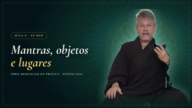 Meditação na Prática: Série gratuita · 3 aulas com Otávio Leal (Dhyan Prem)