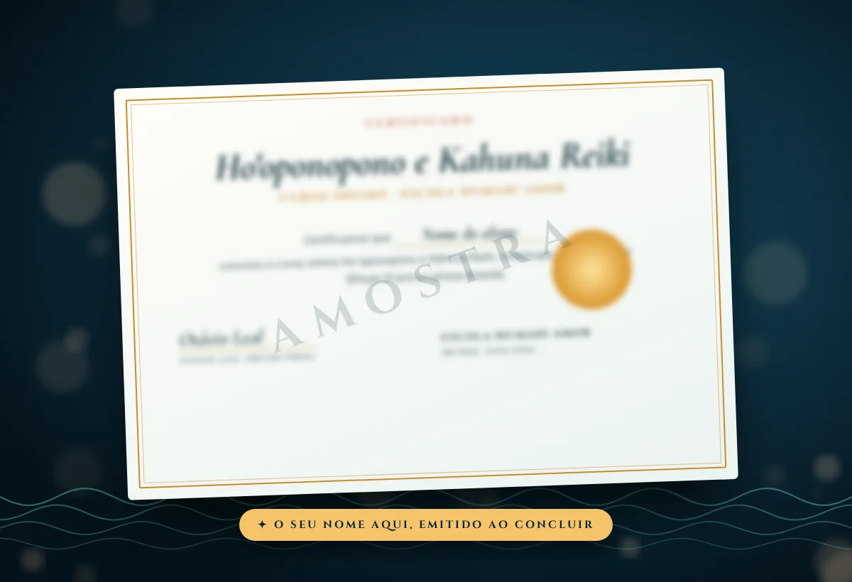 Imagem ilustrativa do certificado do curso Ho'oponopono e Kahuna Reiki da Escola Humani Amor