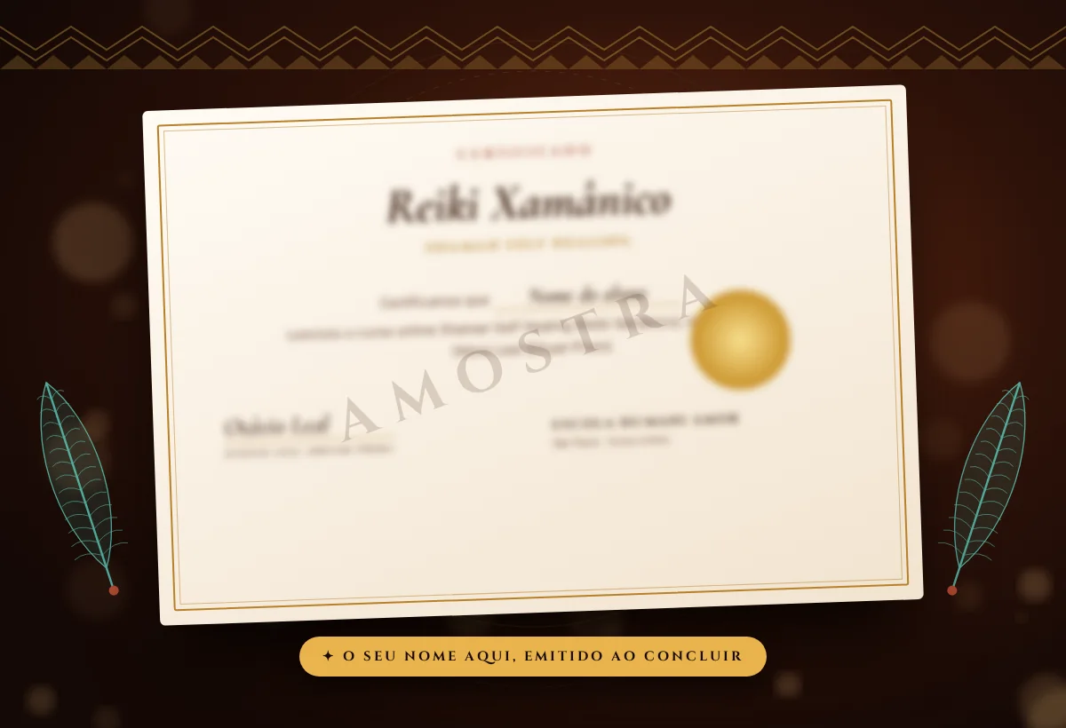 Imagem ilustrativa do certificado do curso Reiki Xamânico (Shaman Self Healing) da Escola Humani Amor