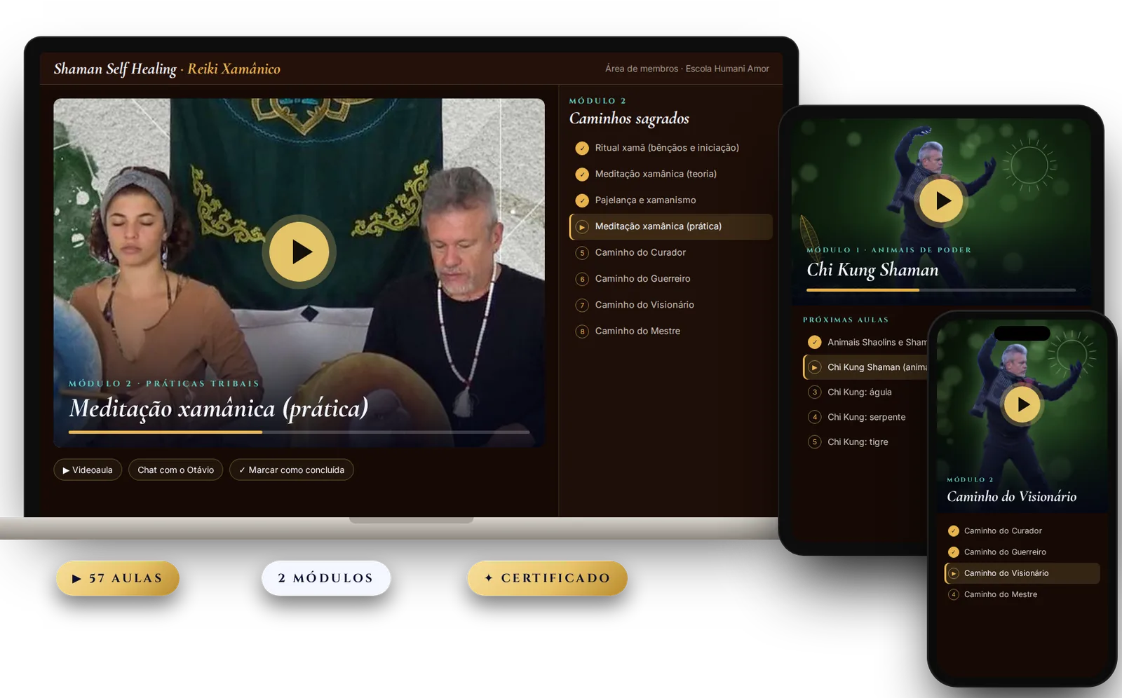 Área de membros do curso Reiki Xamânico de Otávio Leal no computador, no tablet e no celular