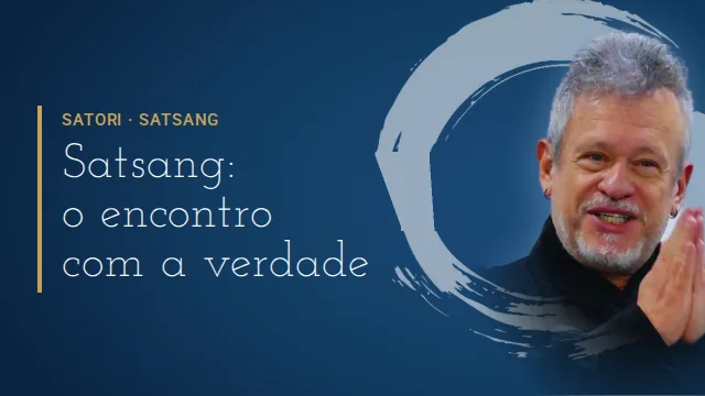 Satori: Satsangs, com Otávio Leal (Dhyan Prem)