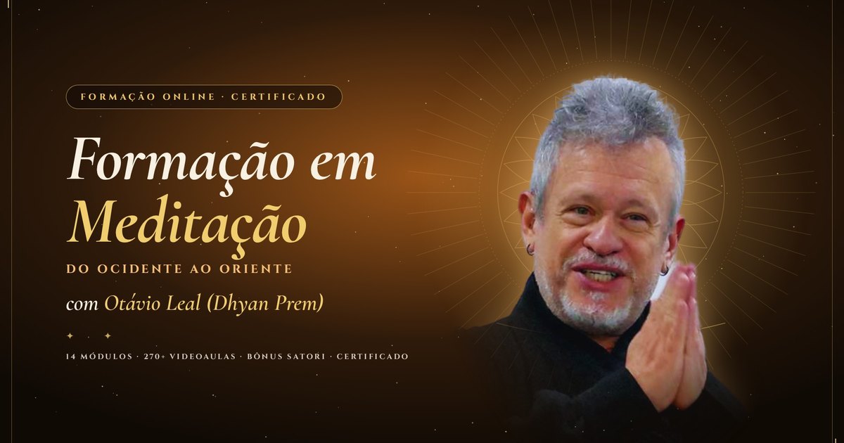 Formação Online em Meditação com Otávio Leal (Dhyan Prem)