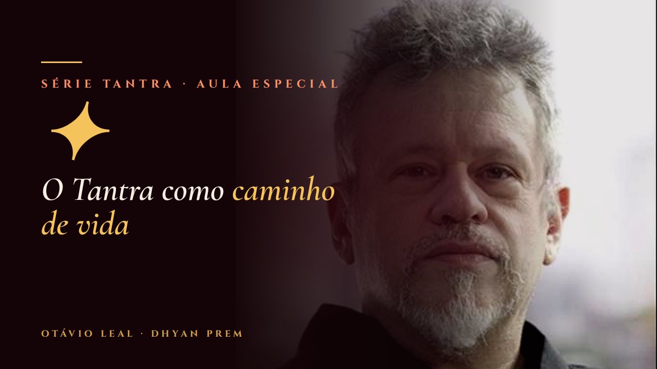 Capa da Aula especial da Série Tantra: O Tantra como caminho de vida