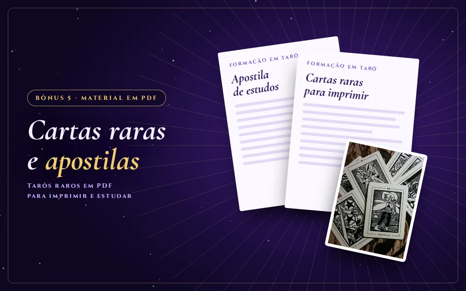 Bônus 5 · Material em PDF da Formação em Tarô: Cartas raras e apostilas