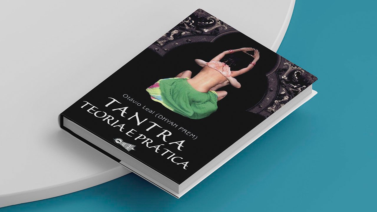 Livro Tantra: Teoria e Prática, de Otávio Leal (Dhyan Prem)